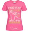 Women's T-shirt Pride Or Die Fight club heliconia фото