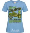 Женская футболка Road Race Champion Голубой фото