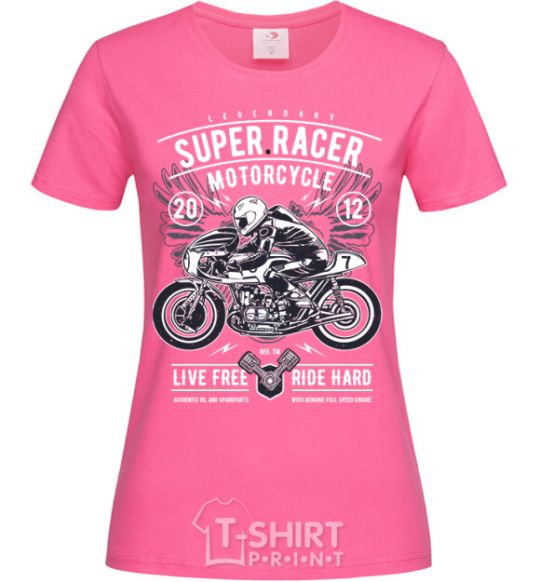 Women's T-shirt Super Racer Motorcycle heliconia фото