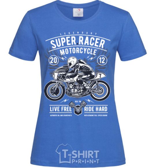 Women's T-shirt Super Racer Motorcycle royal-blue фото