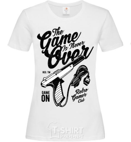 Women's T-shirt The Game Is Never Over White фото