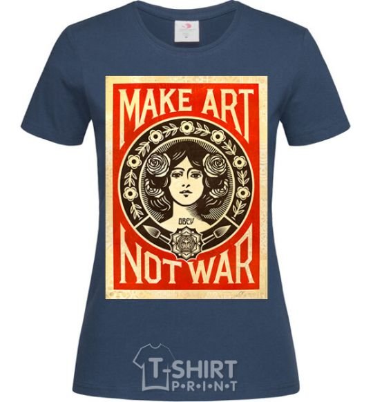 Women's T-shirt OBEY Make art not war navy-blue фото