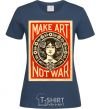 Women's T-shirt OBEY Make art not war navy-blue фото