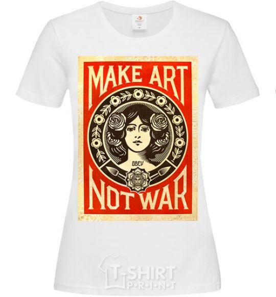 Women's T-shirt OBEY Make art not war White фото