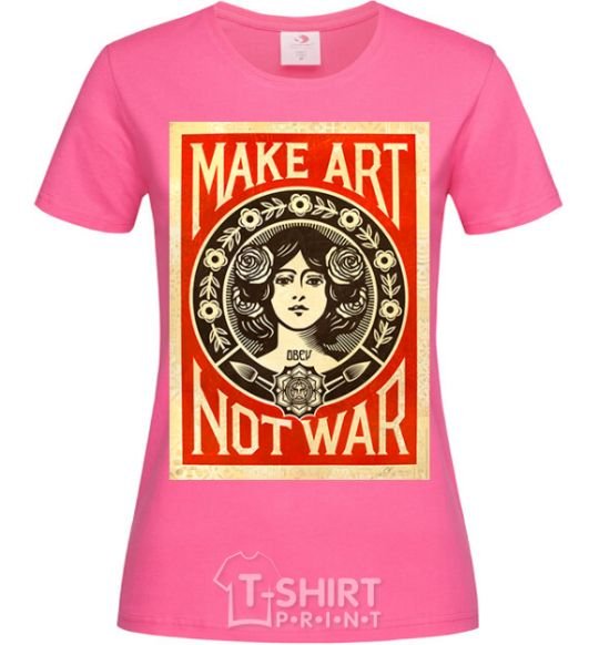 Women's T-shirt OBEY Make art not war heliconia фото