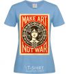 Женская футболка OBEY Make art not war Голубой фото