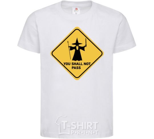 Детская футболка You shall not pass sign Белый фото