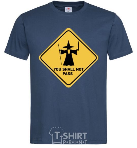 Men's T-Shirt You shall not pass sign navy-blue фото