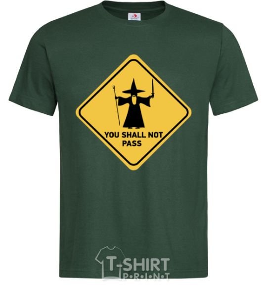 Men's T-Shirt You shall not pass sign bottle-green фото