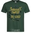 Men's T-Shirt I solemnly swear that i am up to no good bottle-green фото