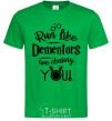 Men's T-Shirt Run like dementors are chasing you kelly-green фото