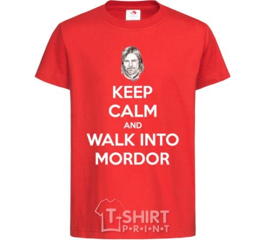 Kids T-shirt Keep calm and walk into Mordor red фото