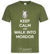 Мужская футболка Keep calm and walk into Mordor Оливковый фото