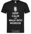 Men's T-Shirt Keep calm and walk into Mordor black фото