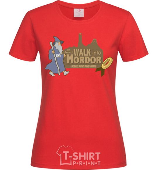 Women's T-shirt Walk into Mordor race for the ring red фото