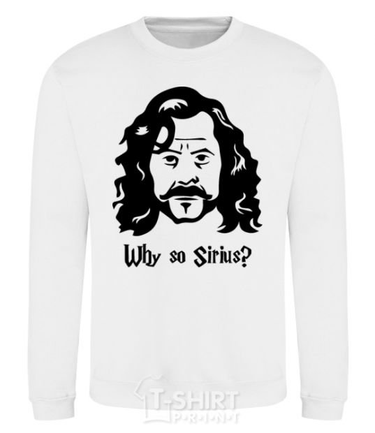 Sweatshirt Why so Sirius White фото