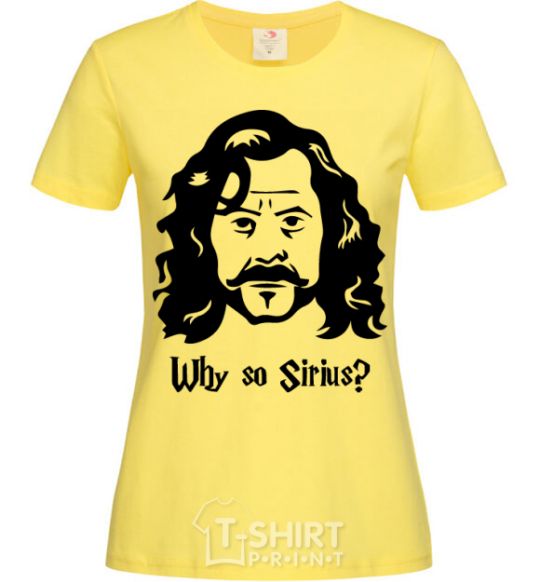 Women's T-shirt Why so Sirius cornsilk фото