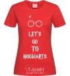 Женская футболка Let's go to Hogwarts Красный фото