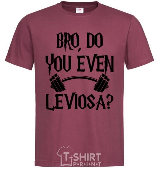 Men's T-Shirt Do you even Leviosa burgundy фото