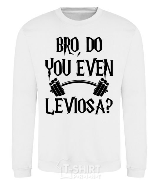 Sweatshirt Do you even Leviosa White фото