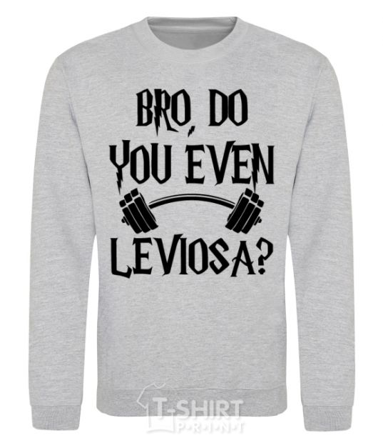 Sweatshirt Do you even Leviosa sport-grey фото
