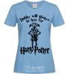 Women's T-shirt Dobby will always be here for HP sky-blue фото