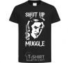 Kids T-shirt Shut up Muggle black фото