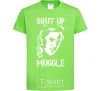 Kids T-shirt Shut up Muggle orchid-green фото