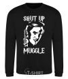 Свитшот Shut up Muggle Черный фото