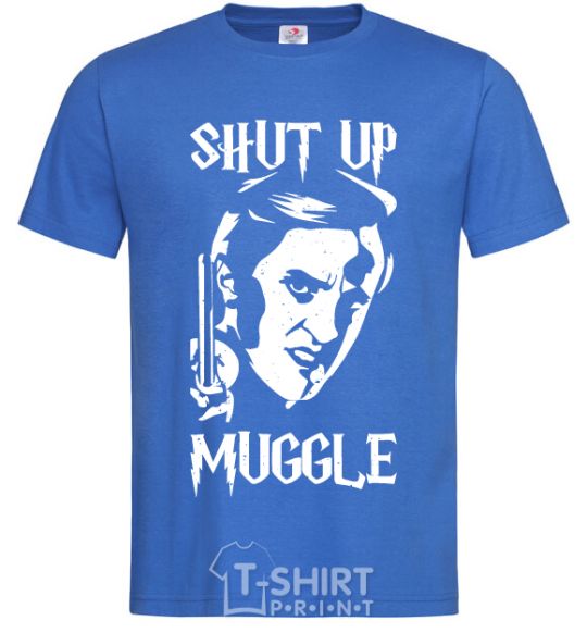 Men's T-Shirt Shut up Muggle royal-blue фото