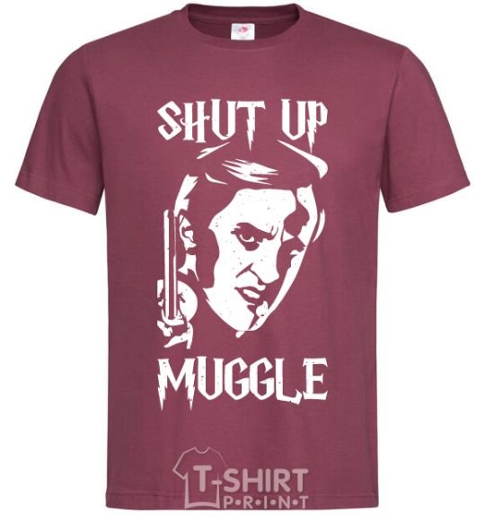 Men's T-Shirt Shut up Muggle burgundy фото