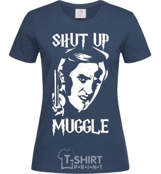 Женская футболка Shut up Muggle Темно-синий фото