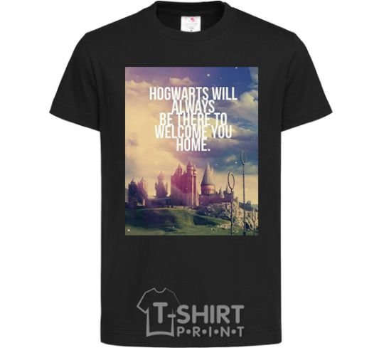 Kids T-shirt Hogwarts will always be there to welcome you home black фото