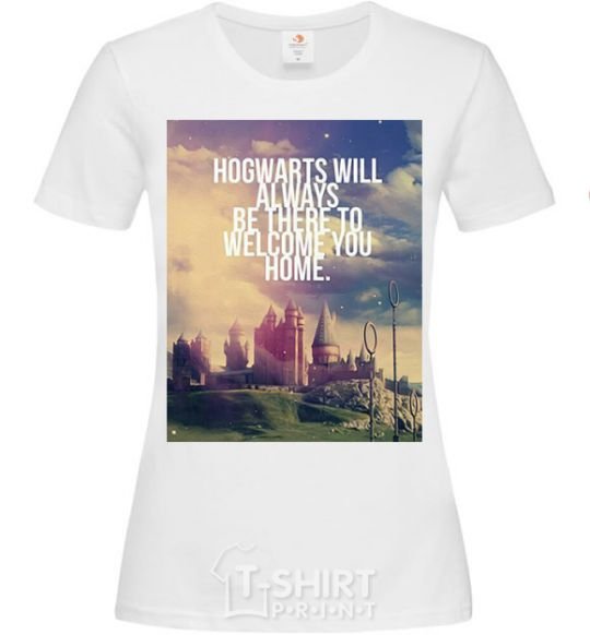 Women's T-shirt Hogwarts will always be there to welcome you home White фото