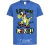 Kids T-shirt Let the world hear your roar royal-blue фото