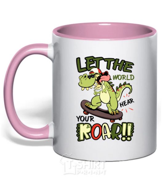 Mug with a colored handle Let the world hear your roar light-pink фото