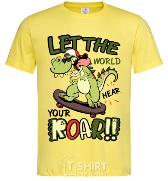 Мужская футболка Let the world hear your roar Лимонный фото