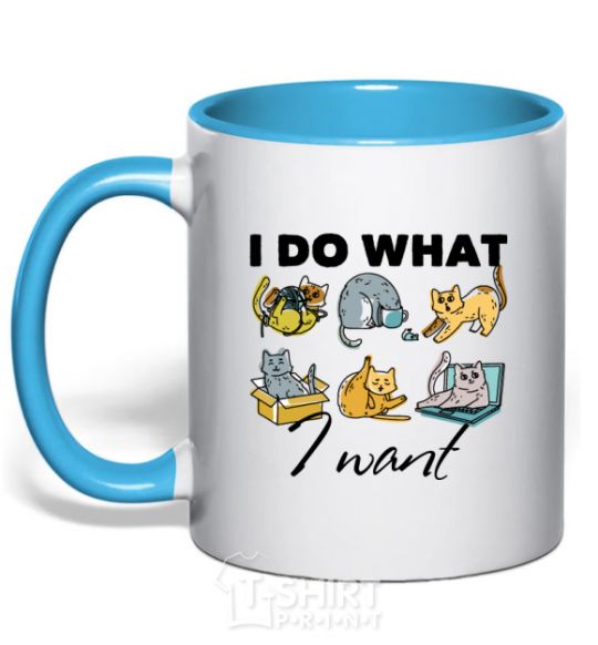 Mug with a colored handle I do what i want sky-blue фото