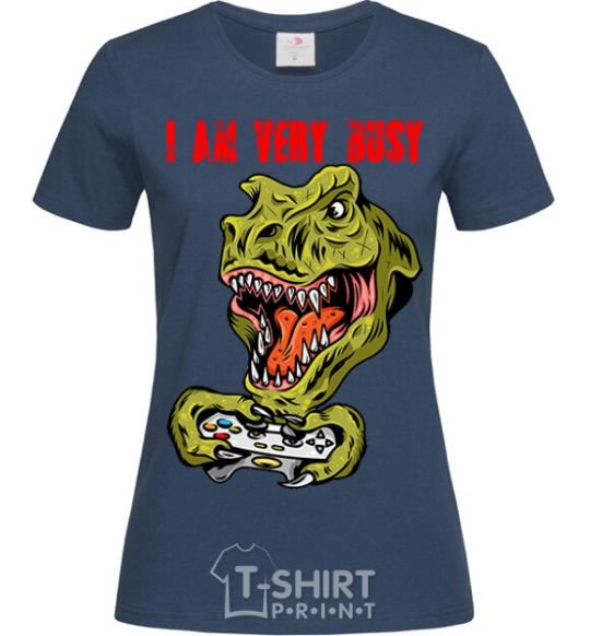 Women's T-shirt I'm very busy navy-blue фото