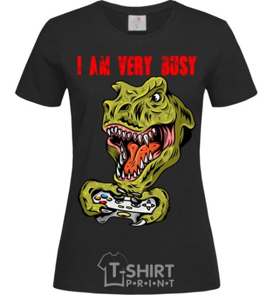 Women's T-shirt I'm very busy black фото