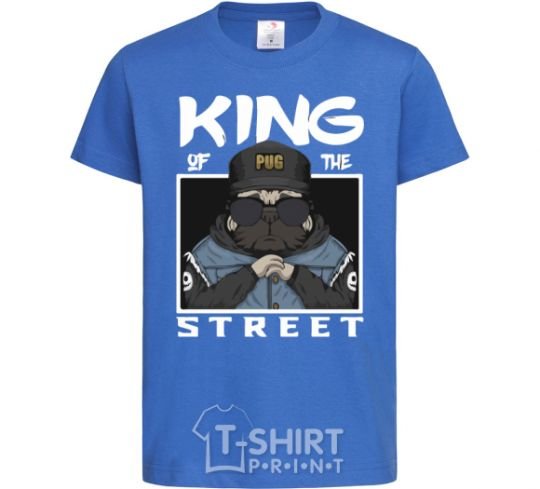 Детская футболка Pug king of the street Ярко-синий фото