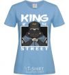 Women's T-shirt Pug king of the street sky-blue фото