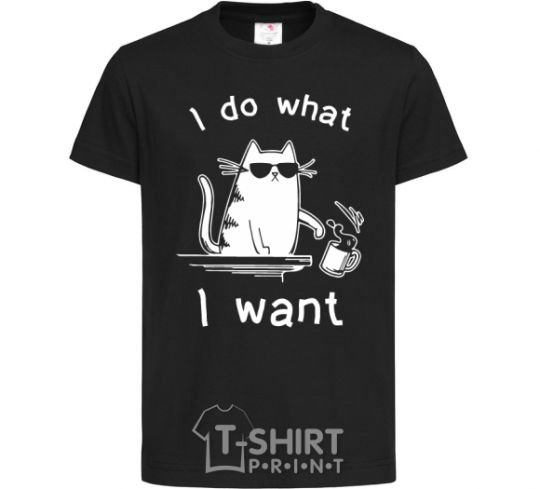 Kids T-shirt I do what i want cat black фото