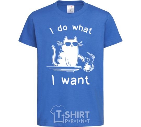Kids T-shirt I do what i want cat royal-blue фото
