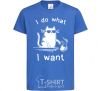Kids T-shirt I do what i want cat royal-blue фото
