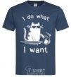 Men's T-Shirt I do what i want cat navy-blue фото