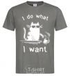 Men's T-Shirt I do what i want cat dark-grey фото