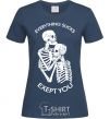 Women's T-shirt Everything sucks exept you navy-blue фото