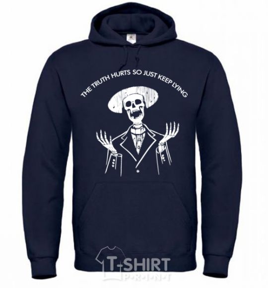 Men`s hoodie The truth hurts so just keep lying navy-blue фото