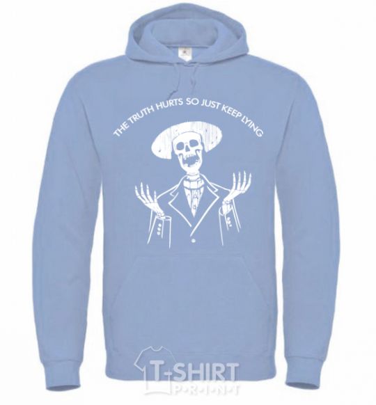 Men`s hoodie The truth hurts so just keep lying sky-blue фото